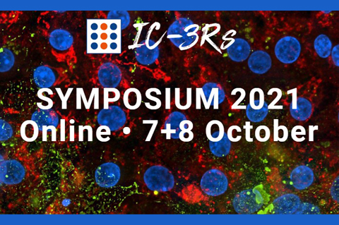 IC-3Rs Symposium Online – 7+9 October 2021