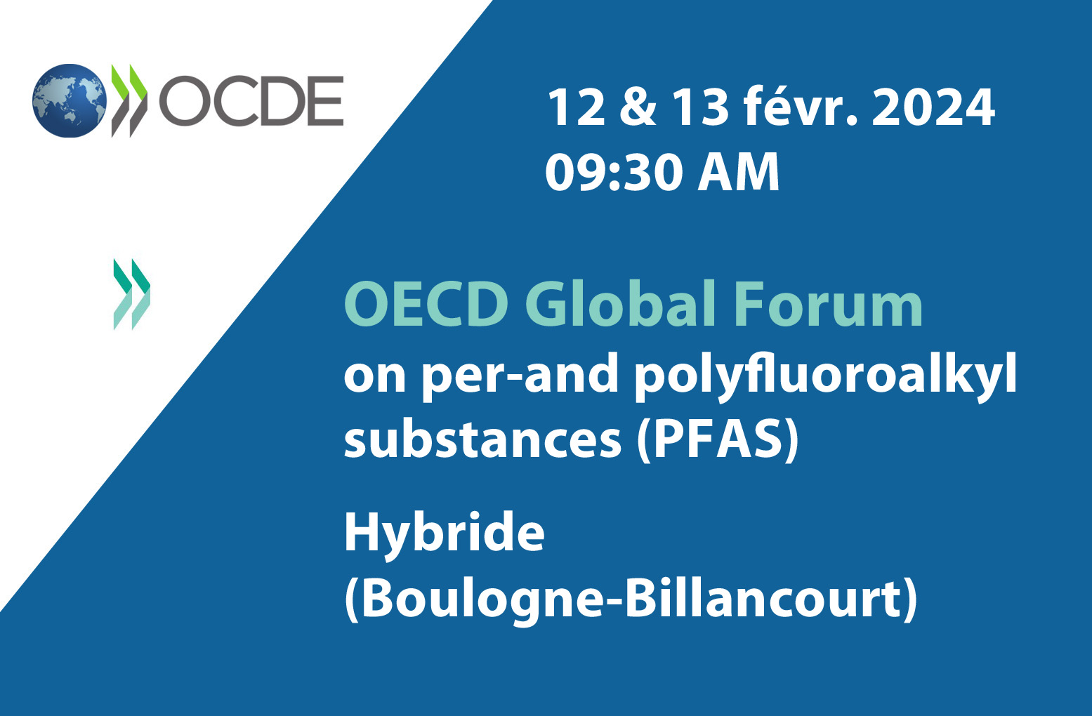 OECD Global Forum on per-and polyfluoroalkyl substances (PFAS) – Hybride (Boulogne- Billancourt)