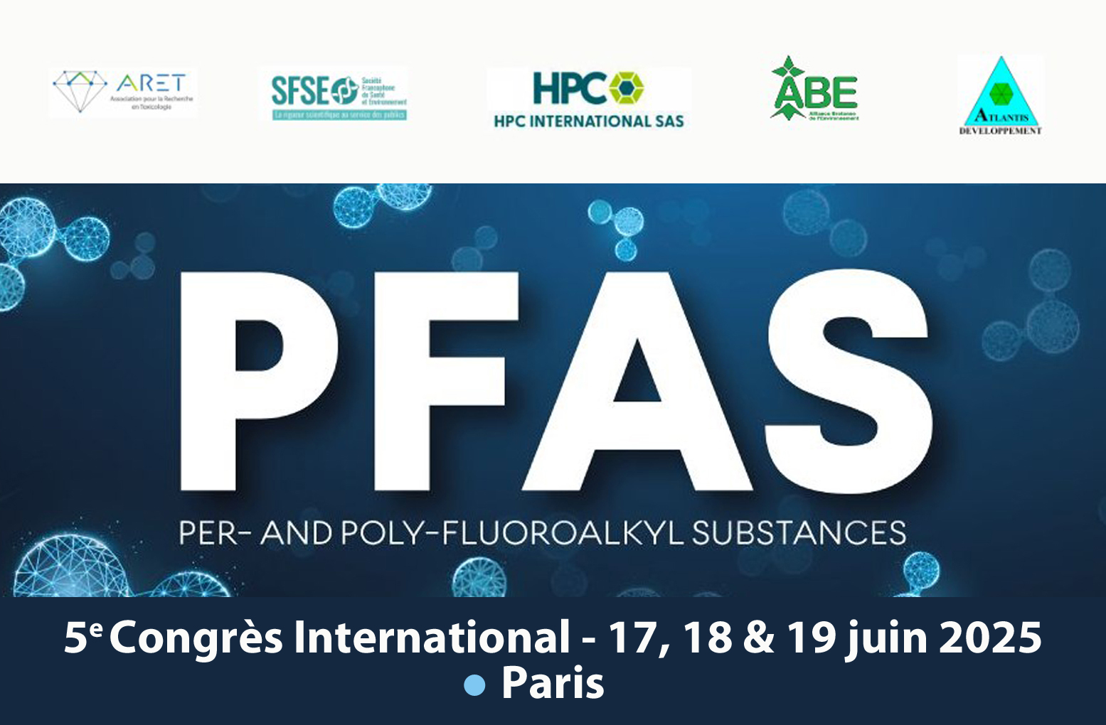 5th International Congress on PFAS: June 17, 18 & 19, 2025 – Paris